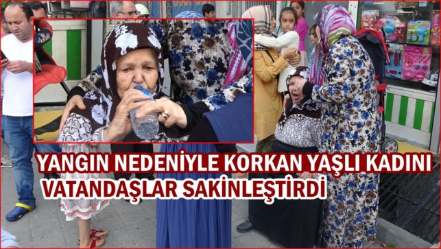 Sultangazi’de yangın… Yaşlı kadını komşuları sakinleştirdi